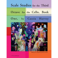Scale Studies for the Third Octave for the Cello, Book One