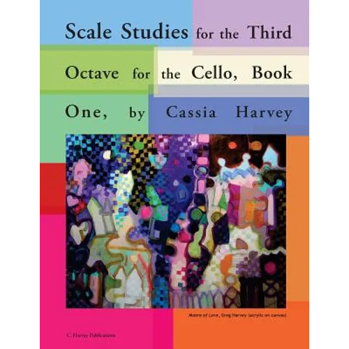 Scale Studies for the Third Octave for the Cello, Book One