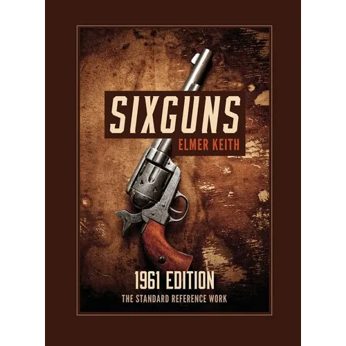 Sixguns: 1961 Edition