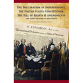 The Constitution of the United States and The Declaration of Independence