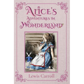 Alice's Adventures in Wonderland: The 1865 Classic Edition with Original Illustrations