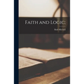 Faith and Logic;
