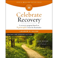 Celebrate Recovery Leader's Guide, Revised and Updated: A Program for Implementing a Christ-Centered Recovery Ministry in Your Church