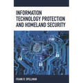 Information Technology Protection and Homeland Security
