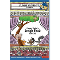 Rudyard Kipling's The Jungle Book for Kids: 3 Short Melodramatic Plays for 3 Group Sizes