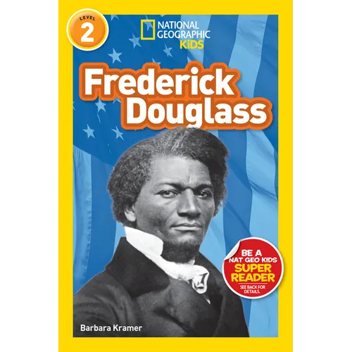 Frederick Douglass (National Geographic Kids Readers, Level 2)