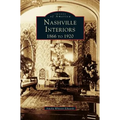 Nashville Interiors: 1866 to 1920