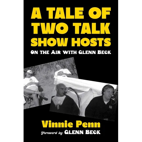 A Tale of Two Talk Show Hosts: On the Air with Glenn Beck