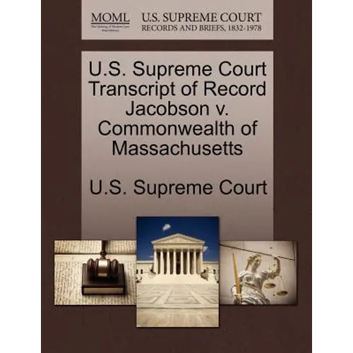 U.S. Supreme Court Transcript of Record Jacobson V. Commonwealth of Massachusetts