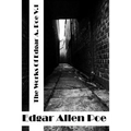 The Works Of Edgar Allen Poe Volume I: (Edgar Allen Poe Classics Collection)