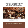 Student Workbook for Charlie and the Chocolate Factory: Quick Student Workbooks
