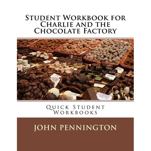 Student Workbook for Charlie and the Chocolate Factory: Quick Student Workbooks