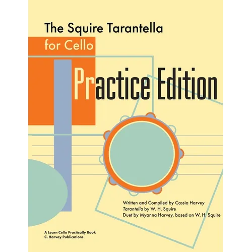 The Squire Tarantella for Cello Practice Edition