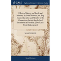 Effects of Slavery, on Morals and Industry. By Noah Webster, Jun. Esq. Counsellor at law and Member of the Connecticut Society for ehe [sic] Promotion