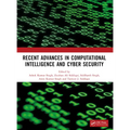 Recent Advances in Computational Intelligence and Cyber Security: The International Conference on Computational Intelligence and Cyber Security