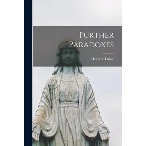 Further Paradoxes