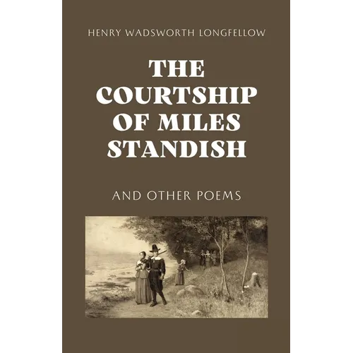The Courtship of Miles Standish