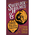 Sherlock Holmes and Three Tales of Kidnapping;A Collection of Short Mystery Stories - With Original Illustrations by Sidney Paget & Charles R. Macaule