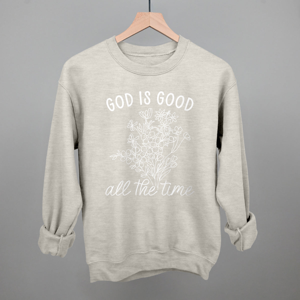 God Is Good All The Time Floral