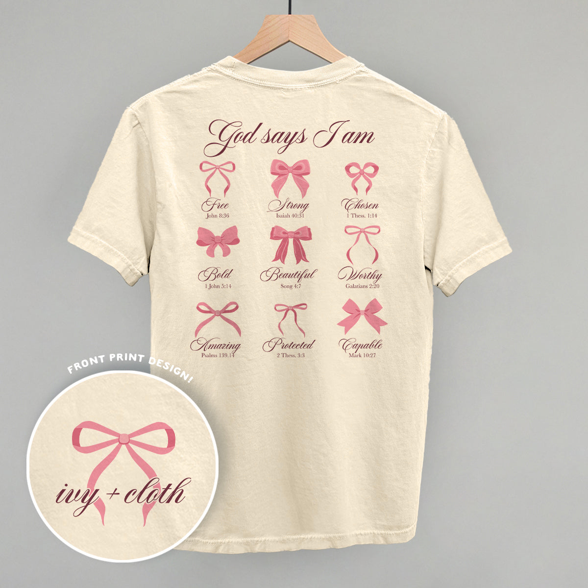 God Says I Am (Pink Bows) (Back Print)