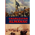 Charleston Almanac: From Founding Through the Revolution