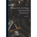 Vibration of Rail and Road Vehicles