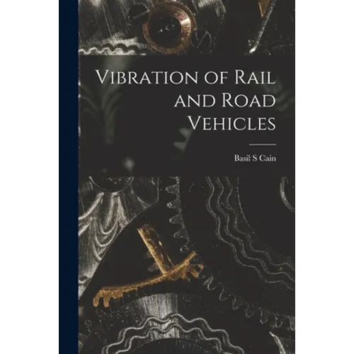 Vibration of Rail and Road Vehicles