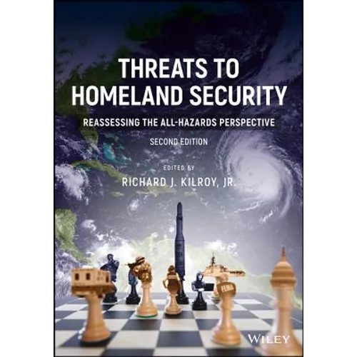 Threats to Homeland Security: Reassessing the All-Hazards Perspective