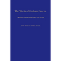 The Works of Graham Greene: A Reader's Bibliography and Guide