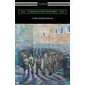 Crime and Punishment (Translated by Constance Garnett with an Introduction by Nathan B. Fagin)