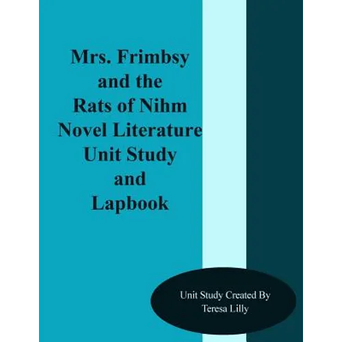 Mrs. Frimbsy and the Rats of Nihm Novel Literature Unit Study and Lapbook