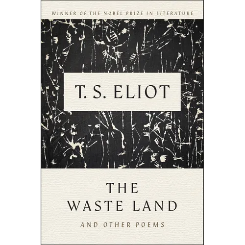 The Waste Land and Other Poems