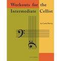 Workouts for the Intermediate Cellist