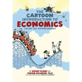 The Cartoon Introduction to Economics, Volume II: Macroeconomics