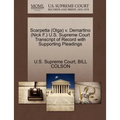 Scarpetta (Olga) V. Demartino (Nick F.) U.S. Supreme Court Transcript of Record with Supporting Pleadings