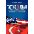 Tactics of Islam: Conquering America from Within