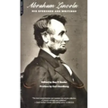 Abraham Lincoln, His Speeches and Writings