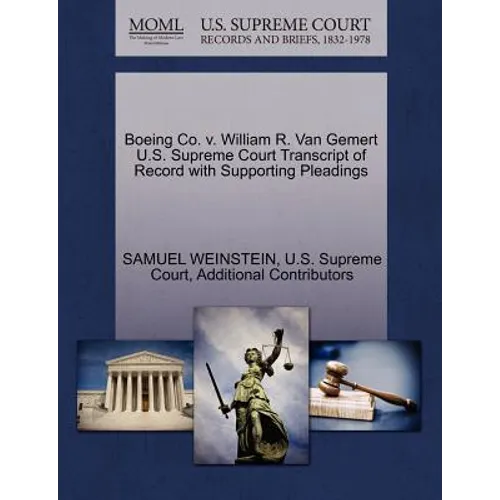 Boeing Co. V. William R. Van Gemert U.S. Supreme Court Transcript of Record with Supporting Pleadings
