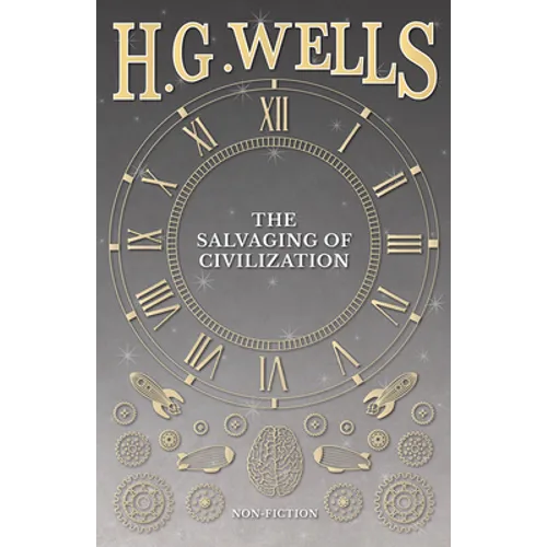The Salvaging of Civilization