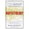 Buffettology: The Previously Unexplained Techniques That Have Made Warren Buffett the Worlds