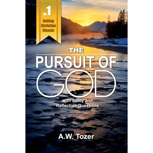 Pursuit of God with Reflection & Study Questions