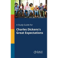 A Study Guide for Charles Dickens's Great Expectations