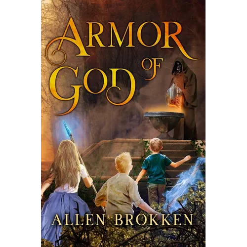 Armor of God: A Towers of Light family read aloud