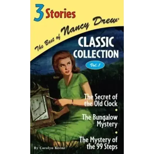 The Secret of the Old Clock/The Bungalow Mystery/The Mystery of the 99 Steps