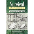 Survival Handbook: The Official U.S. Army Guide
