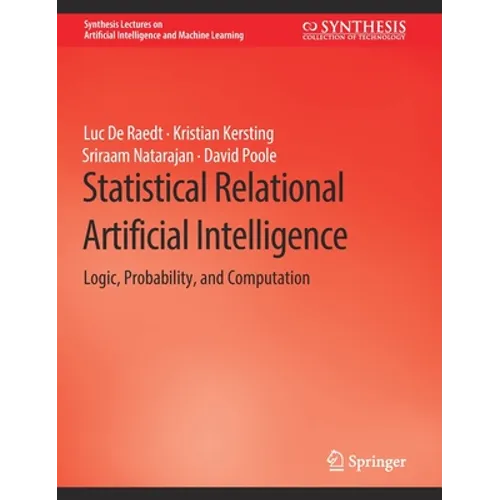 Statistical Relational Artificial Intelligence: Logic, Probability, and Computation