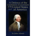 A Defence of the Constitutions of Government of the United States of America: Volume III