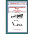 The Rural Ranger a Suburban and Urban Survival Manual & Field Guide of Traps and Snares for Food and Survival