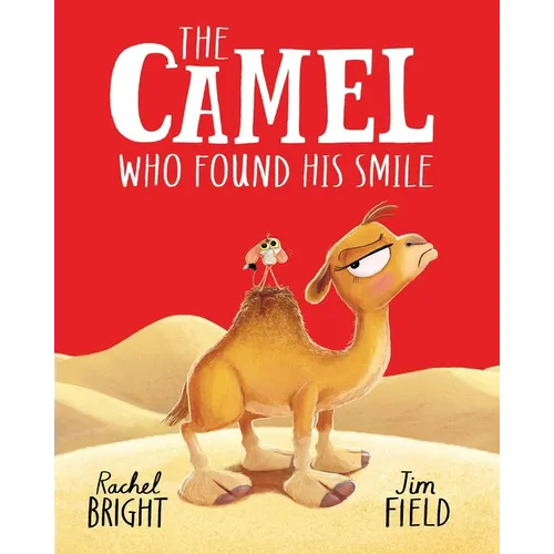 The Camel Who Found His Smile