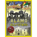 Alamo All-Stars: A Texas Tale: Bigger & Badder Edition